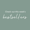 check out this weeks' best selling products